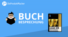 Buchbesprechung: Lean UX (dt. Ausgabe)