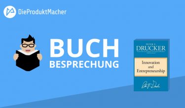 Buchbesprechung „Innovation and Entrepreneurship“ von Peter Drucker